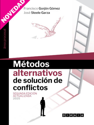 Portada del libro Métodos alternativos de solución de conflictos