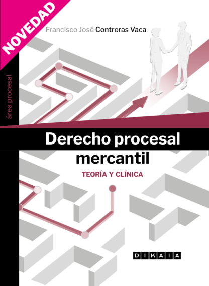 Portada del libro Derecho procesal mercantil. Teoría y clínica. Obra del autor Francisco José Contreras Vaca.