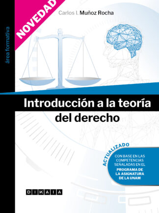 Portada del libro Introducción a la teoría del derecho, del autor Carlos I. Muñoz Rocha